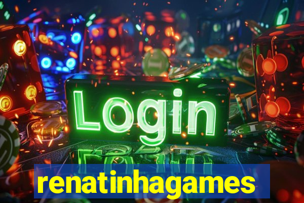 renatinhagames