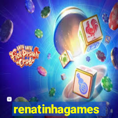 renatinhagames