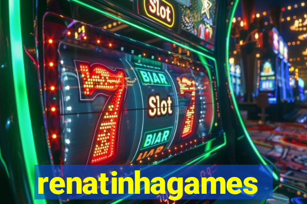 renatinhagames