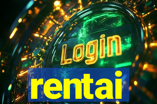 rentai