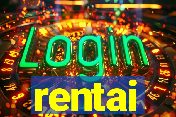 rentai
