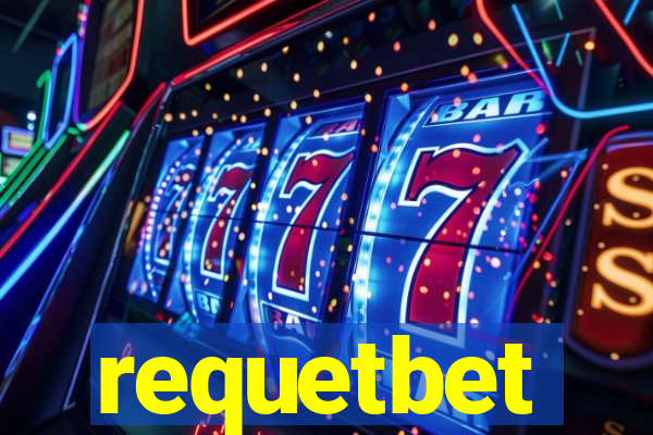 requetbet