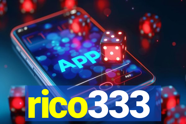 rico333