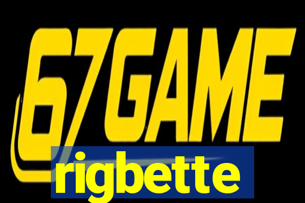 rigbette