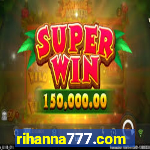rihanna777.com