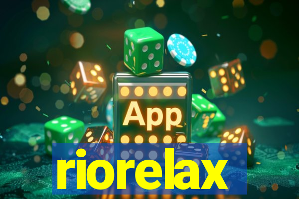 riorelax