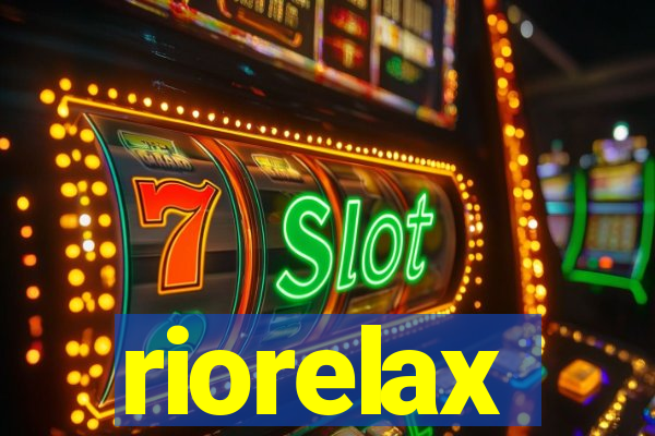 riorelax