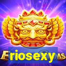 riosexy