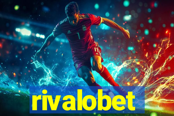 rivalobet