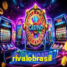 rivalobrasil