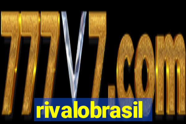 rivalobrasil