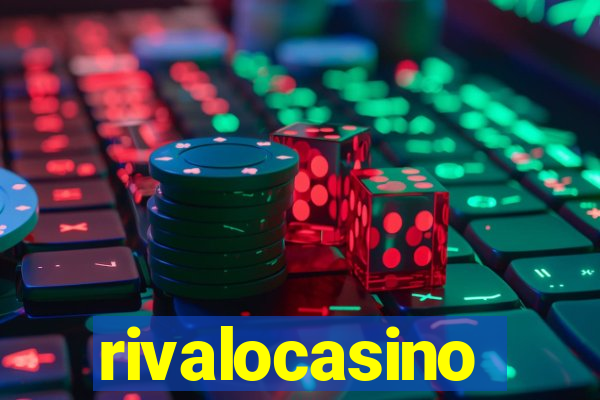 rivalocasino