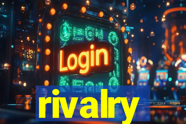rivalry