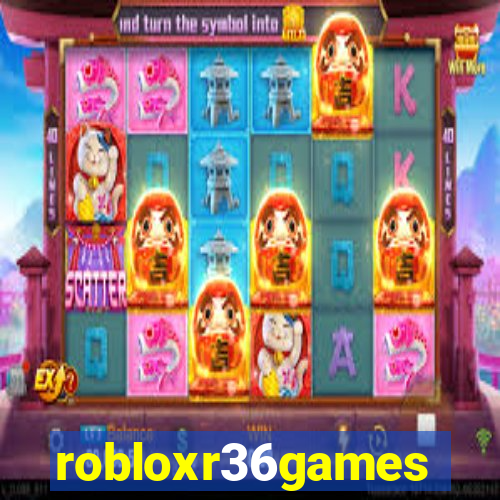 robloxr36games