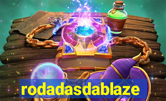 rodadasdablaze