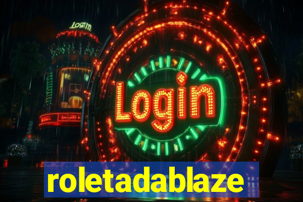 roletadablaze