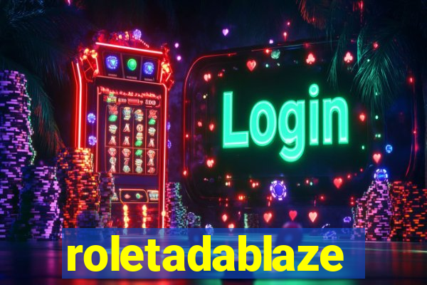 roletadablaze
