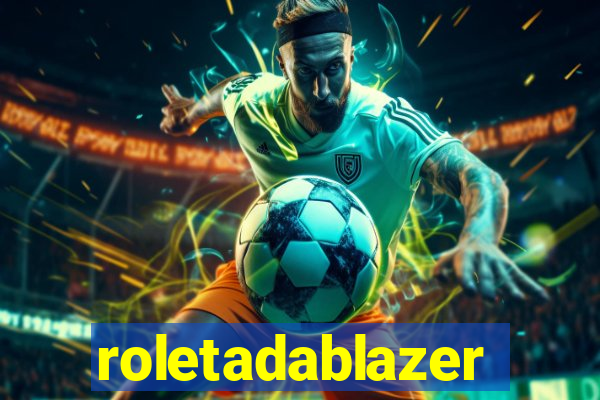 roletadablazer
