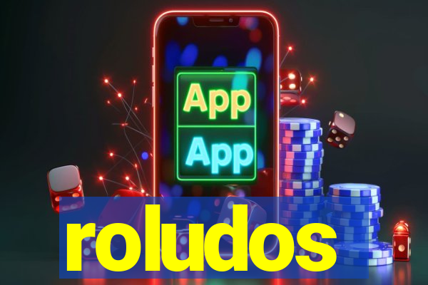 roludos