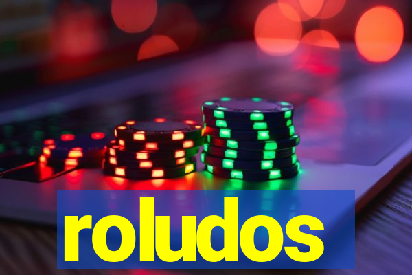 roludos