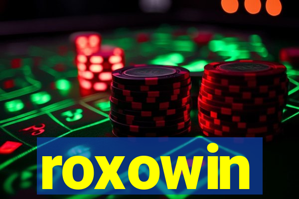 roxowin