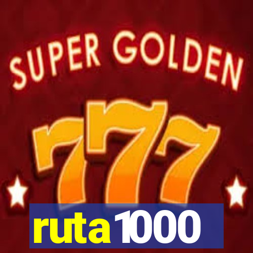ruta1000