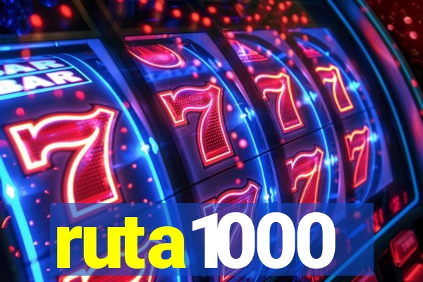 ruta1000