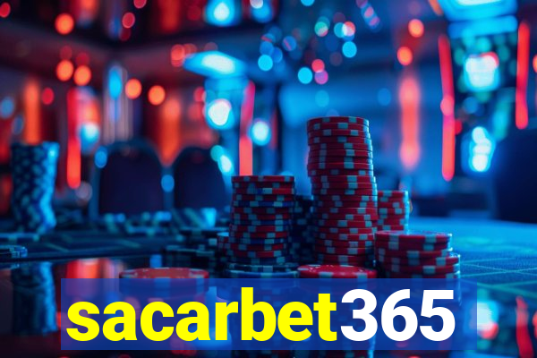 sacarbet365