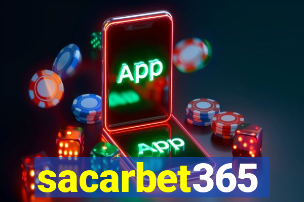 sacarbet365