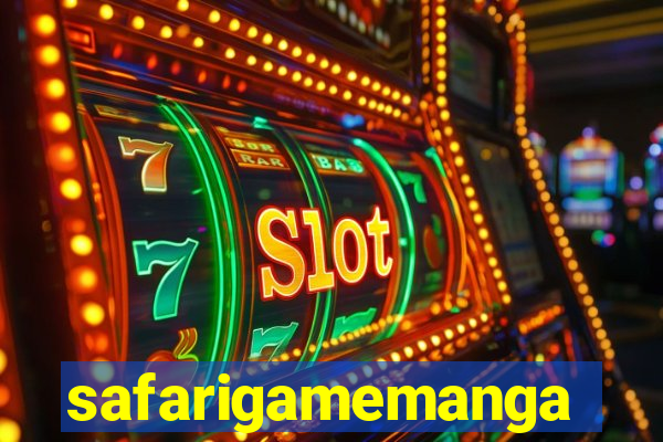 safarigamemanga