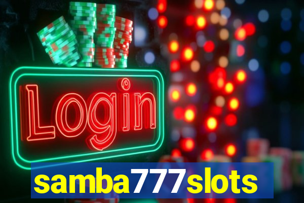 samba777slots