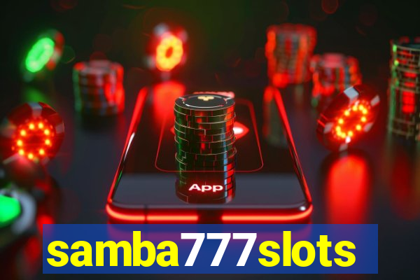 samba777slots