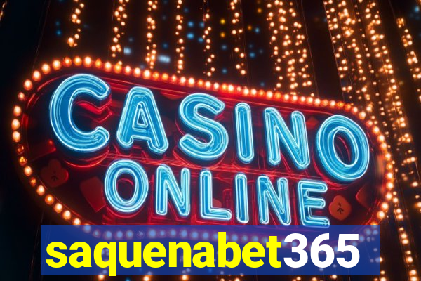 saquenabet365