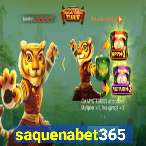 saquenabet365