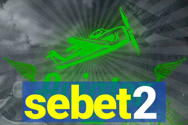 sebet2