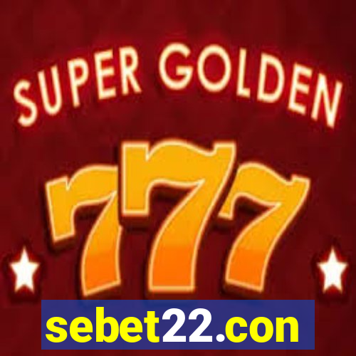 sebet22.con