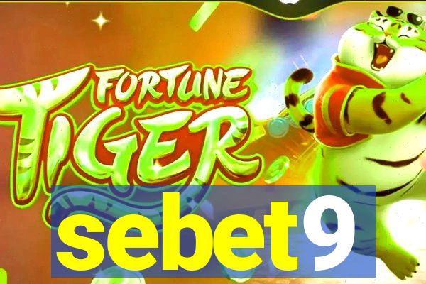 sebet9