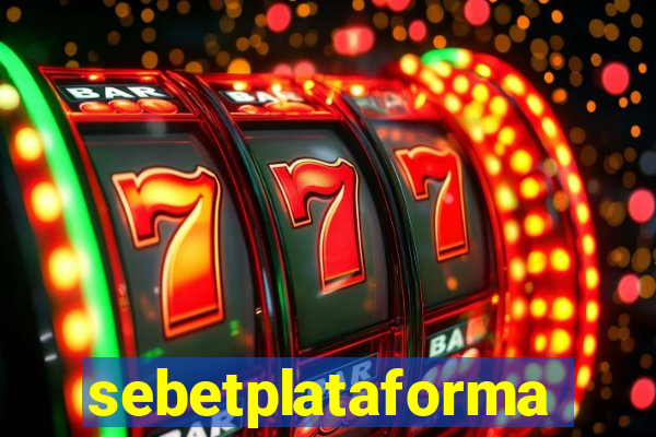 sebetplataforma