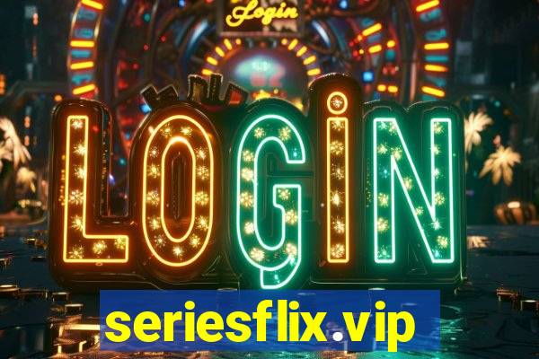 seriesflix.vip