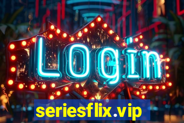 seriesflix.vip