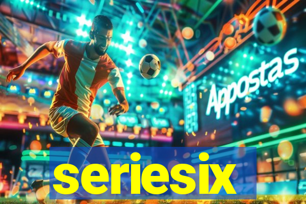 seriesix