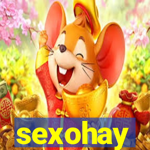 sexohay