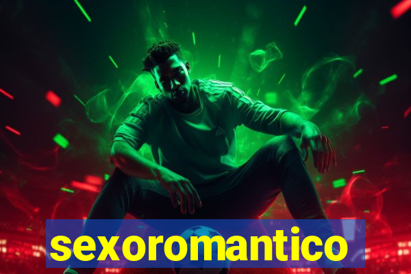 sexoromantico