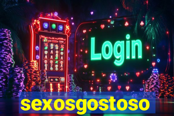 sexosgostoso