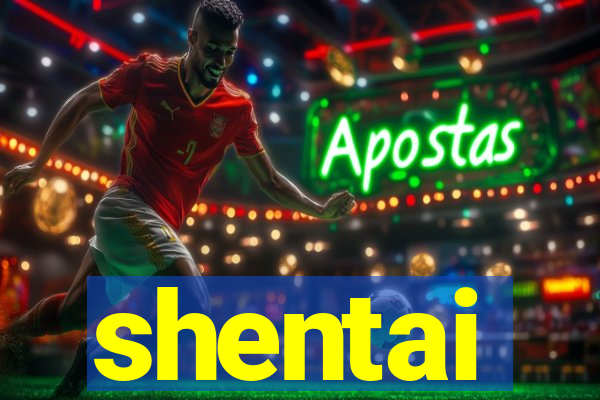 shentai