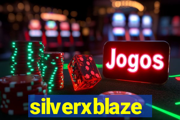 silverxblaze