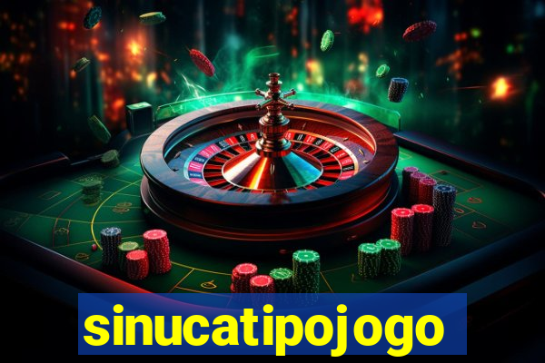 sinucatipojogo