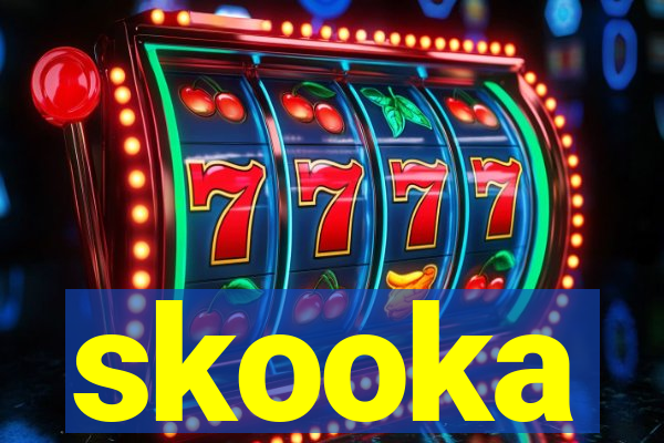 skooka
