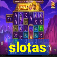 slotas