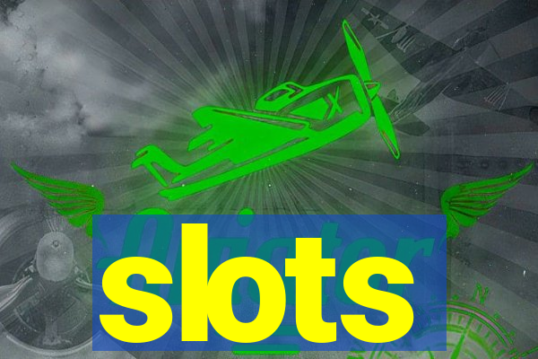 slots